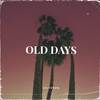 Old Days - Lil Venom