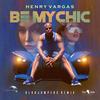 Be My Chic (Radio Edit) - Henry Vargas