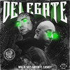 Delegate (Explicit) - Willie Sees Green&Caskey