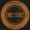 Rock It (Original Mix) - Re-Tide&P-Jay