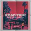 Road Trip! (Explicit) - Bdr!ppyy&TommyPapi