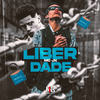 Liberdade (Explicit) - MC Jk