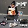 Loser(feat. Hella Sketchy & Wrist) (Explicit) - Kill Klout&Hella Sketchy&Wrist