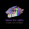 Osama Bin Laden - El Sobrino&Maxi&MC Baniel