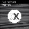 This Time (Main Mix) - Mark Faermont