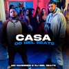 Casa do Biel Beats (Explicit) - Mc Nandinho&Dj Biel Beats