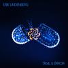 Trial and Error (Original Mix) - Erik Lindenberg