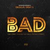 Bad - Desejo Beats&A'Aires&MimoFukk&Agé Penelas&Ângelo Londres