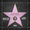Movie Star (Explicit) - Blaze Carter&Bushy B