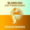 Voyeur (Alex Niggemann Remix) - Blond:ish&Thomas Gandey