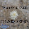 Thanks Andre - Partygreser