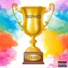 Trophies (Explicit) - Tano