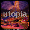 Utopia[feat. Janelle Kroll] (Radio Edit) - Moon Boots&Janelle Kroll