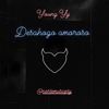 Desahogo Amoroso (Explicit) - Drizzy Blow&Young Yy