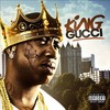 King Gucci (Explicit) - Gucci Mane&DJ Drama&DJ Scream