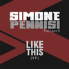 Like This(feat. Laura B) (Dany Bellina Mix) - Simone Pennisi