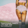 Traditional Gaiety (Lite Deep Mix) - San Garrauld