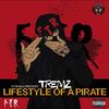 Lifestyle of a Pirate (Explicit) - Tremz