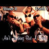 Ain't Nothing but a Party (Clean|Explicit) - Mister D&Frank V