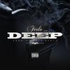 Deep (Explicit) - Ferlo