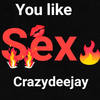 You Like Sex (Extended Mix|Explicit) - CrazYdeejay