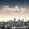 Breathing - ROOKiEZ is PUNK'D