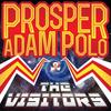 The Residents - Adam Polo&Prosper