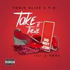 Take It There - Tonic Alize&Smiley&J-Soul