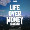 Life Over Money (Explicit) - lloydous