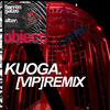 Object VIP(feat. Alter.) (Kuoga. Remix|Explicit) - Barren Gates&Alter.&Kuoga.