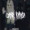 Dark Raver - Jøhansen