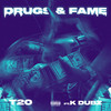 *** & Fame (Explicit) - T-20&K Dubz