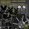 Intelligent Device (Original Mix) - Patrick Kunkel&Daniel Schlender