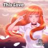 This Love (Russian Version) - Misato