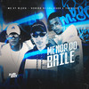 Menor do Baile (Versão Rj|Explicit) - DJ Duuh&MC XT Bleck&Yure IDD