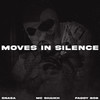 Moves In Silence - Snasa&MC SHAIKH&Faddy Bob