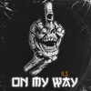 On My Way - Ils