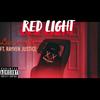 RED LIGHT (Explicit) - Luciano2k&Rayven Justice