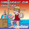 Himbeergeist zum Frühstück - Lichtensteiner