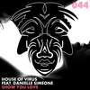 Show You Love (Original Mix) - Danielle Simeone&House Of Virus