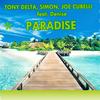 Paradise (Dub Mix) - Tony Delta&Simon&Joe Cubelli&Denise