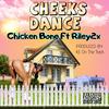 Chicken Bone(Cheeks Dance) (Explicit) - Riley2X&Chicken Bone