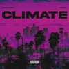 Climate (Explicit) - Meezy&Kaso Cash