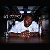 So Tipsy(feat. Shaw & Young Soul) (Explicit) - T.Jones&Shaw&Young Soul