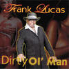 Hot n' Horny - Frank Lucas