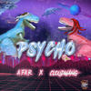 PSYCHO - AFar陈侣帆&王云 Cloud Wang