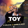 Toy Mariao - El Mello 06&Sandel El Necio&Haga Su Diligencia&Ismael Antonio Daniel Lorenzo&José Manuel Rodríguez Mañon