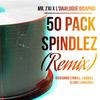 50 Pack Spindlez (feat. Lyrikill, J-Dubble & Coke LaGrande|Remix|Explicit) - Mr. J'ai&L'Daialogue DiCaprio&Lyrikill&J-Dubble&Coke LaGrande