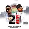 2 Sure (Explicit) - Kofi Metta&Gasmilla