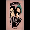 Buscandote - Vakero&Dk2 el Unico